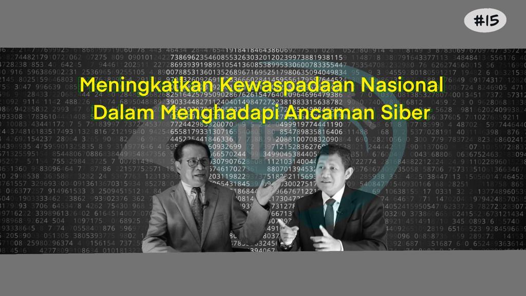 Meningkatkan Kewaspadaan Nasional dalam Menghadapi Ancaman Siber - Dr. Pratama Persadha